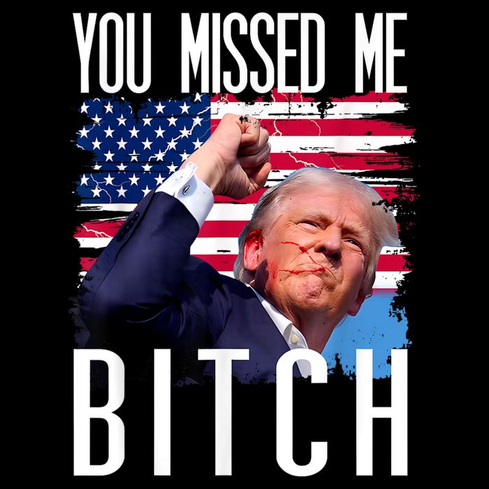You Missed Me Bitch Trump 2024 Survived Election Rally Tank Top