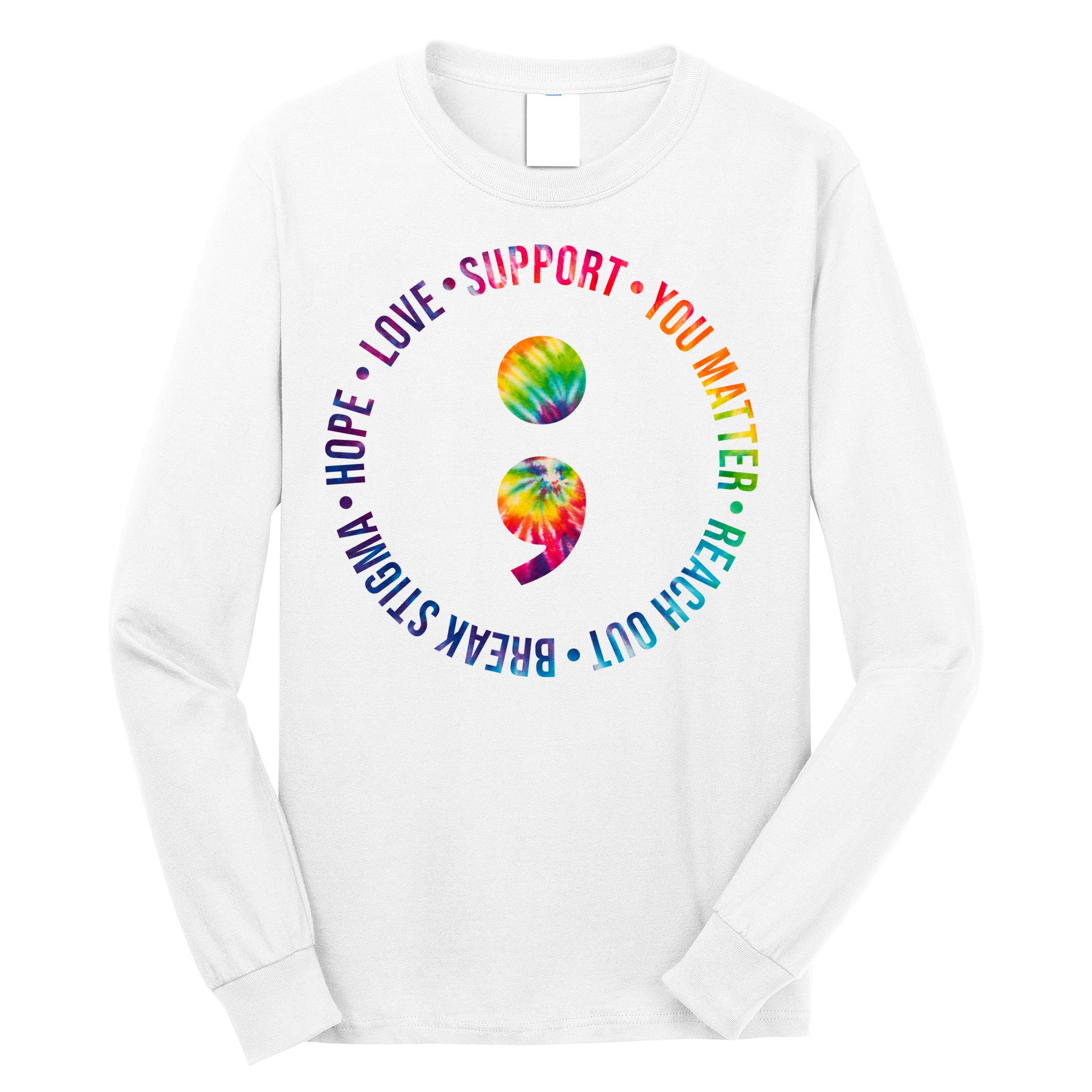 You Matter Mental Health Awareness Colorful Long Sleeve Shirt