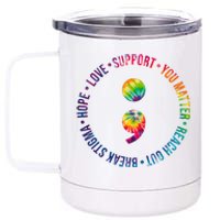 You Matter Mental Health Awareness Colorful 12 oz Stainless Steel Tumbler Cup