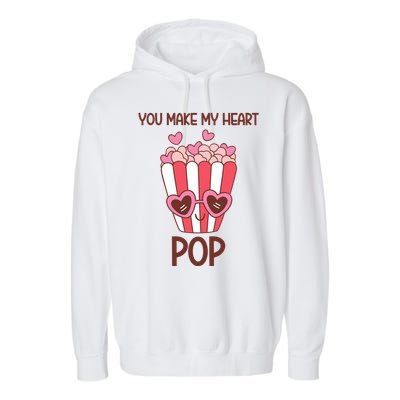 You Make My Heart Pop Funny Popcorn Garment-Dyed Fleece Hoodie