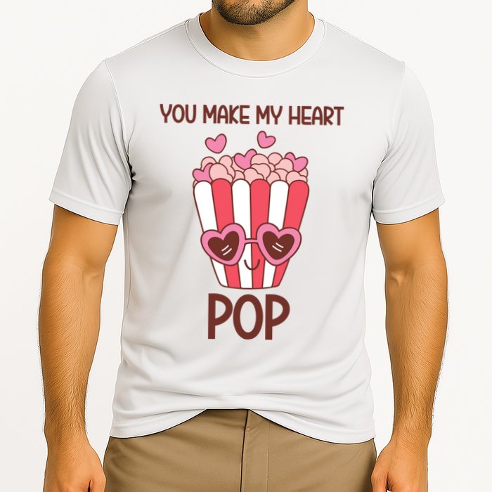 You Make My Heart Pop Funny Popcorn Performance Shirt