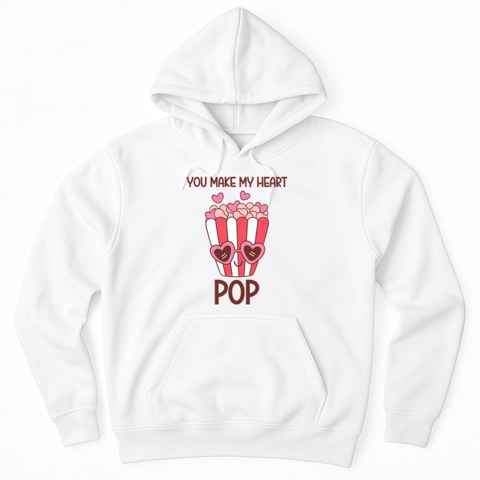 You Make My Heart Pop Funny Popcorn Hoodie