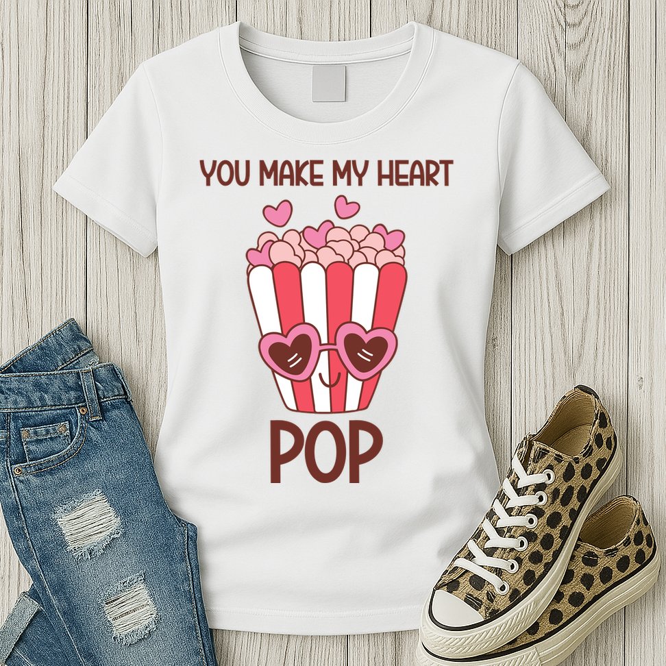 You Make My Heart Pop Funny Popcorn Womens T-Shirt