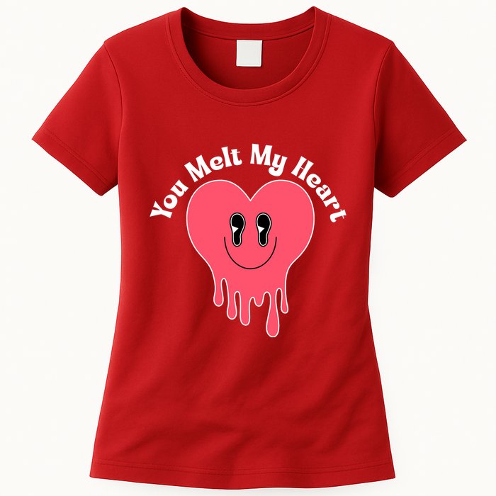 You Melt My Heart Valentines Day Womens T-Shirt