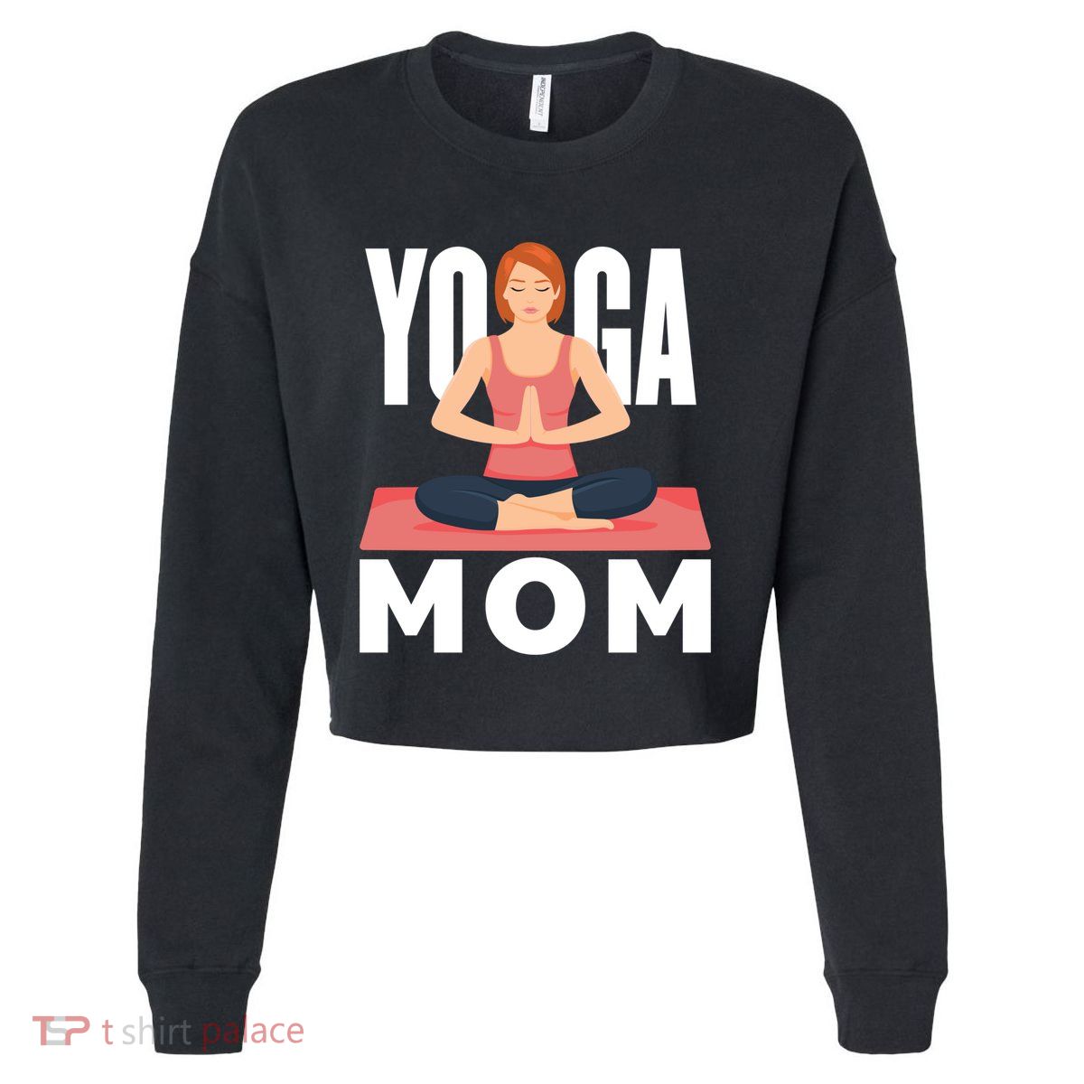 Yoga Mom Meditation Workout Exercise Fitness Mama Gift Cropped Pullover Crew