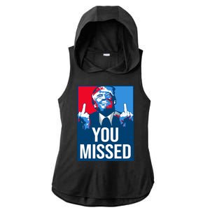 You Missed Middle Finger Donald Trump Usa Patriotic Ladies PosiCharge Tri-Blend Wicking Draft Hoodie Tank