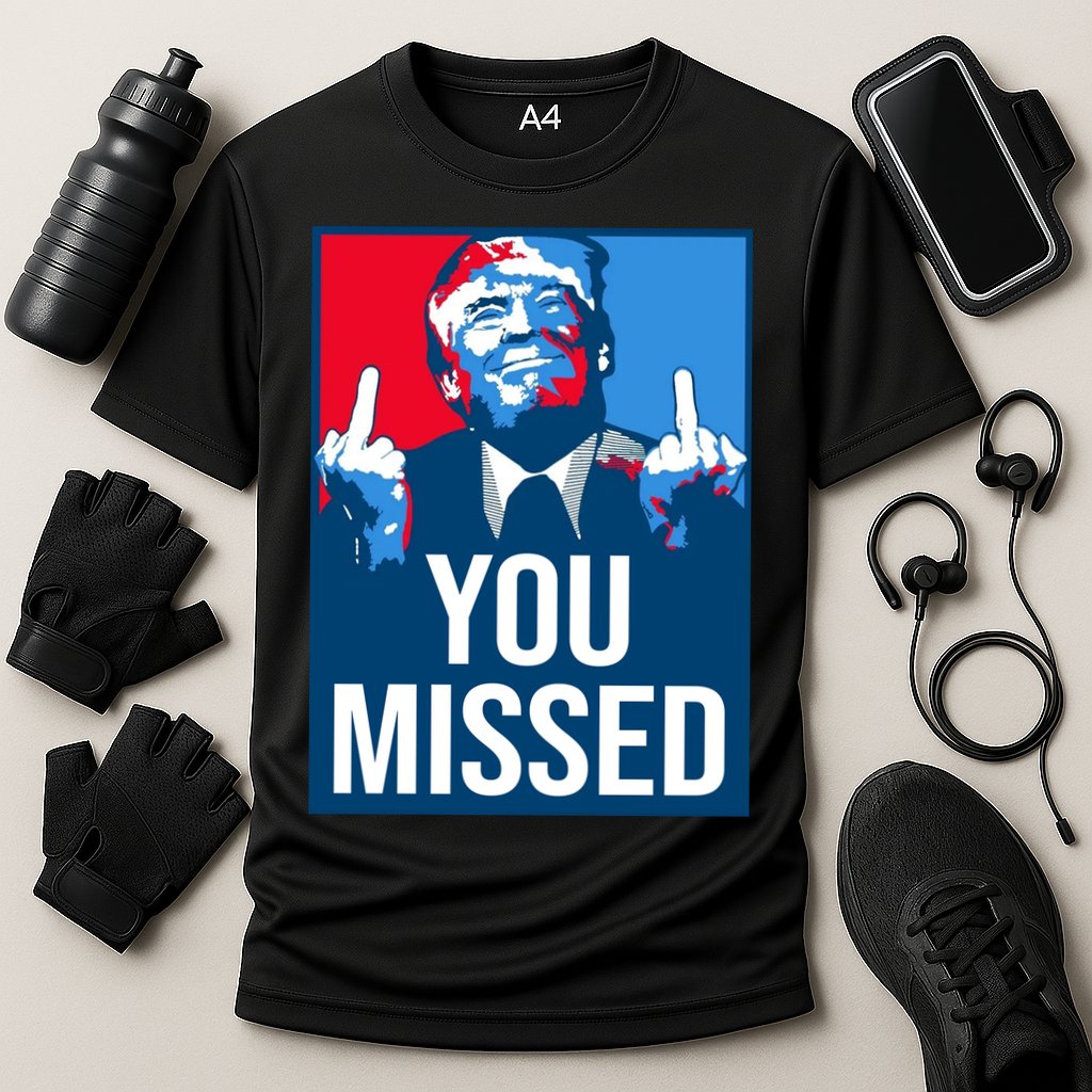 You Missed Middle Finger Donald Trump Usa Patriotic Cooling Performance Crew T-Shirt