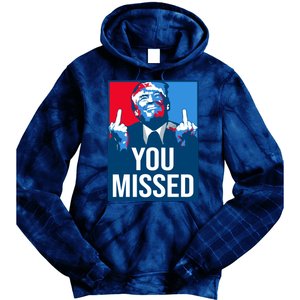 You Missed Middle Finger Donald Trump Usa Patriotic Tie Dye Hoodie