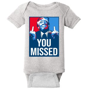 You Missed Middle Finger Donald Trump Usa Patriotic Baby Bodysuit