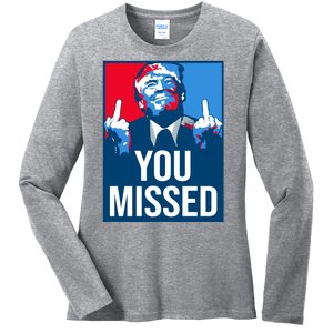 You Missed Middle Finger Donald Trump Usa Patriotic Ladies Long Sleeve Shirt