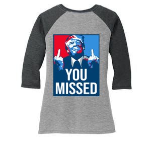 You Missed Middle Finger Donald Trump Usa Patriotic Women's Tri-Blend 3/4-Sleeve Raglan Shirt