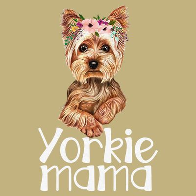 Yorkie Mama Mothers Day Yorkie Lover Owner Yorkie Dog Mom T-Shirt