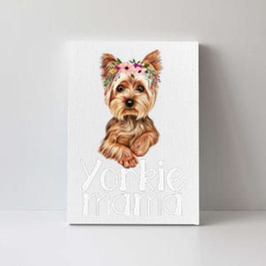 Yorkie Mama Mothers Day Yorkie Lover Owner Yorkie Dog Mom Canvas