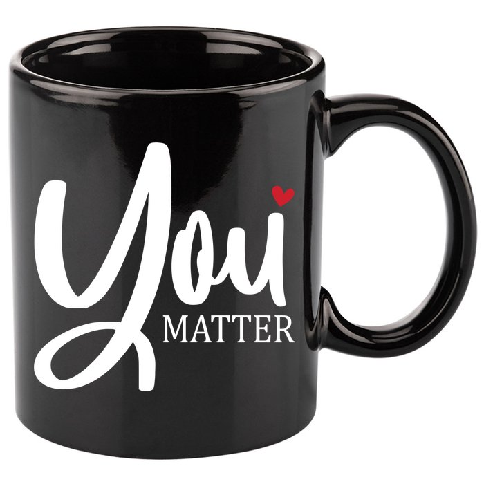 You Matter Mental Health Awareness 11oz C Handle Ceramic Mug