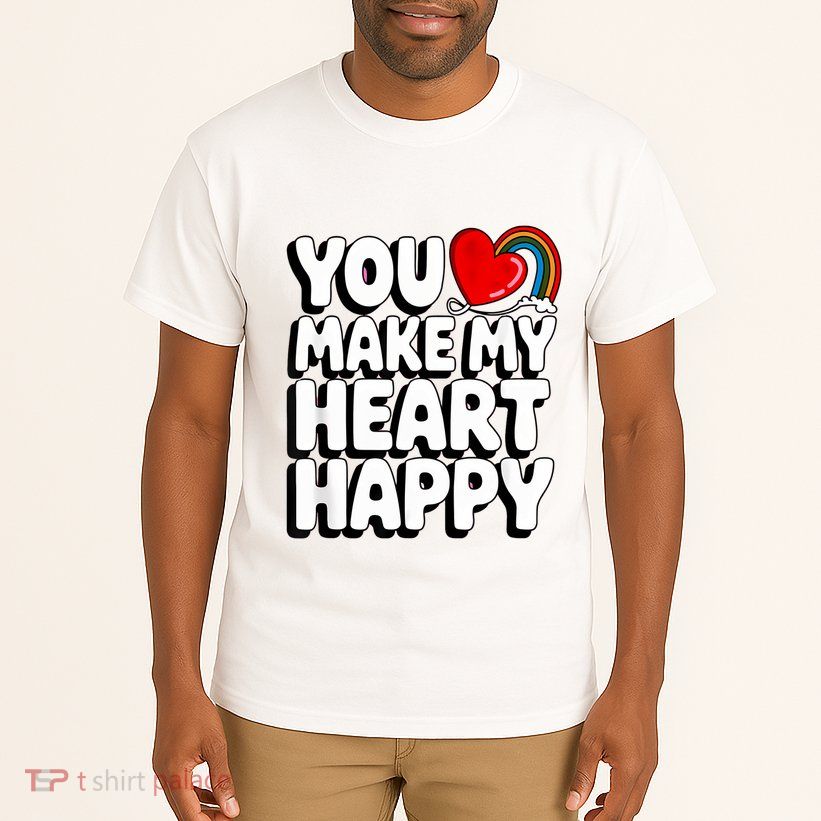 You Make My Heart Happy For Children Tall T-Shirt