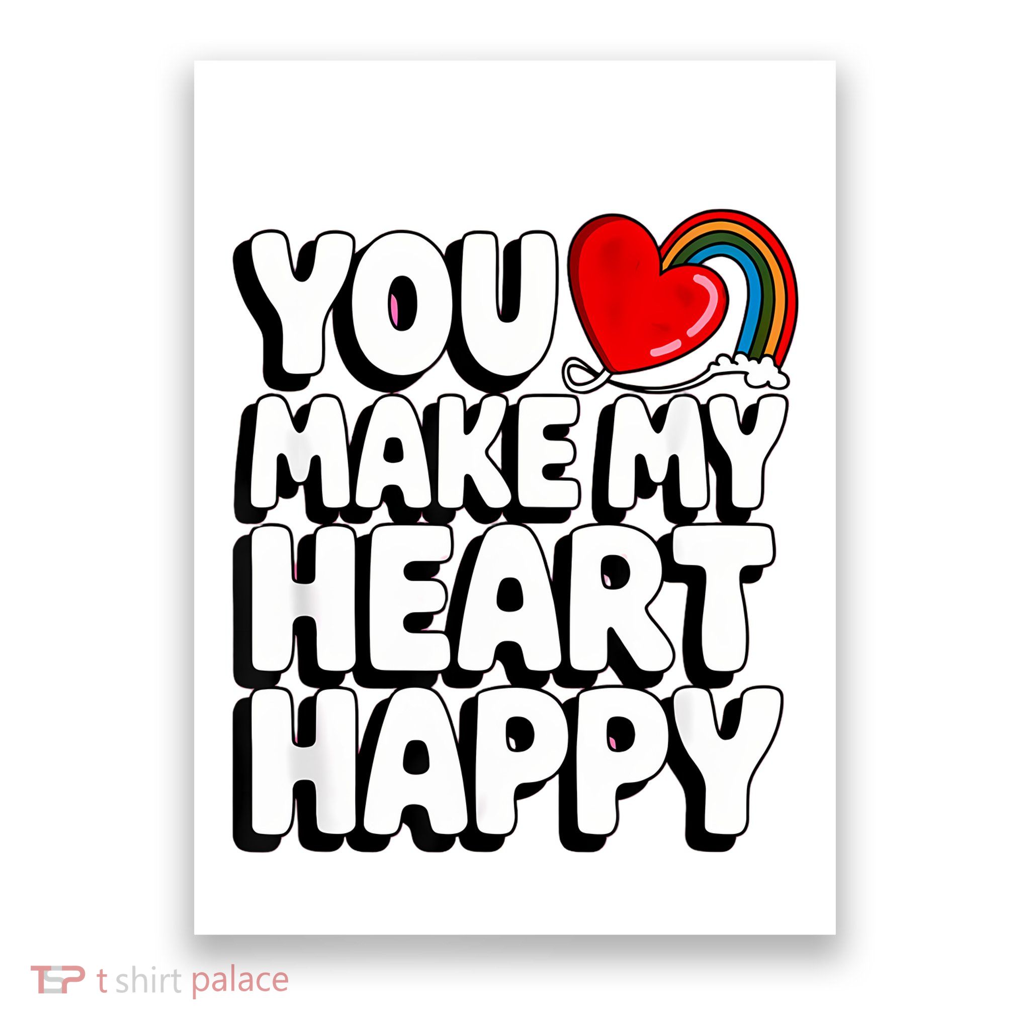 You Make My Heart Happy For Children Poster