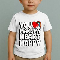 You Make My Heart Happy For Children Toddler T-Shirt