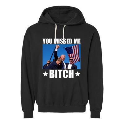 You Missed Me Bitch Trump 2024 Survived Election Rally Garment-Dyed Fleece Hoodie