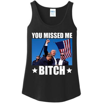 You Missed Me Bitch Trump 2024 Survived Election Rally Ladies Essential Tank