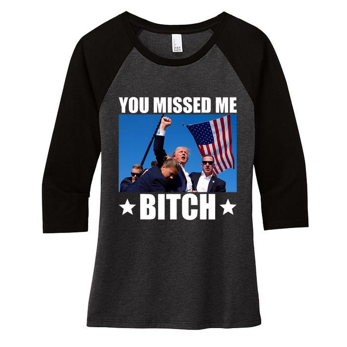 You Missed Me Bitch Trump 2024 Survived Election Rally Women's Tri-Blend 3/4-Sleeve Raglan Shirt