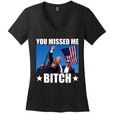 You Missed Me Bitch Trump 2024 Survived Election Rally Women's V-Neck T-Shirt