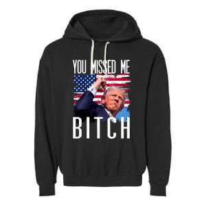 You Missed Me Bitch Trump 2024 Survived Garment-Dyed Fleece Hoodie