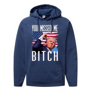 You Missed Me Bitch Trump 2024 Survived Performance Fleece Hoodie