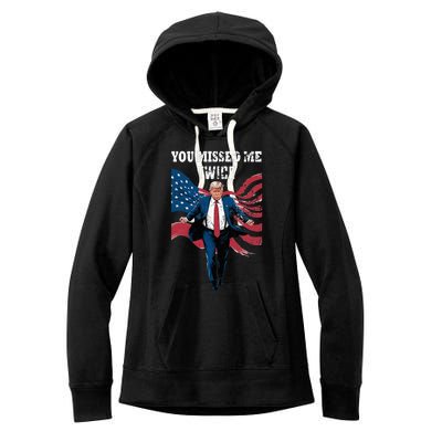 You Missed Me Twice Trump Missed Again Trump 2024 Us Flag Women's Fleece Hoodie