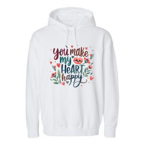 You Make My Heart Happy Cool Couples Matching Valentines Garment-Dyed Fleece Hoodie