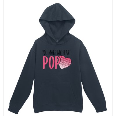 You Make My Heart Pop Popper Funny Pop It Valentines Funny Gift Urban Pullover Hoodie