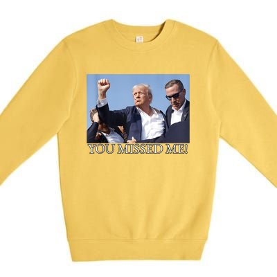 You Missed Me Donald Trump 2024 Usa Election Voting Premium Crewneck Sweatshirt