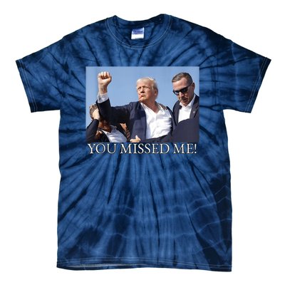 You Missed Me Donald Trump 2024 Usa Election Voting Tie-Dye T-Shirt