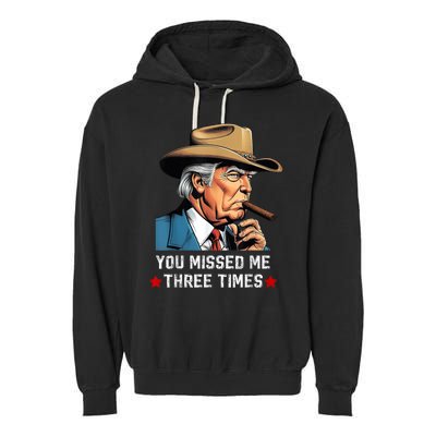 You Missed Me Again Vote President Trump 2024 Garment-Dyed Fleece Hoodie