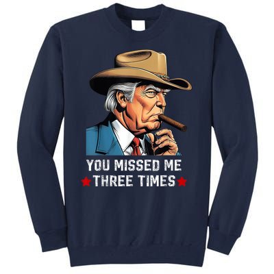 You Missed Me Again Vote President Trump 2024 Tall Sweatshirt