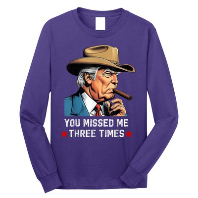 You Missed Me Again Vote President Trump 2024 Long Sleeve Shirt