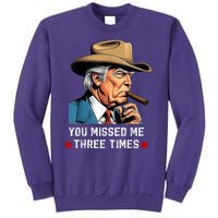 You Missed Me Again Vote President Trump 2024 Sweatshirt