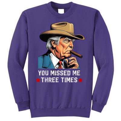 You Missed Me Again Vote President Trump 2024 Sweatshirt