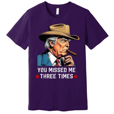 You Missed Me Again Vote President Trump 2024 Premium T-Shirt