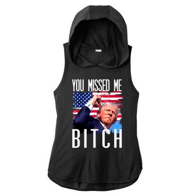 You Missed Me Bitch Trump 2024 Ladies PosiCharge Tri-Blend Wicking Draft Hoodie Tank