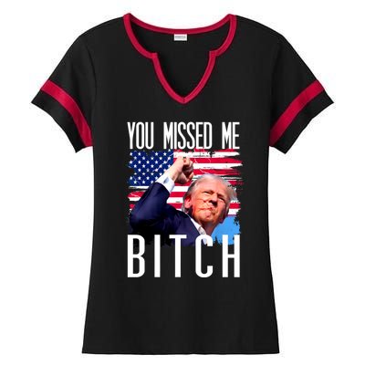 You Missed Me Bitch Trump 2024 Ladies Halftime Notch Neck Tee