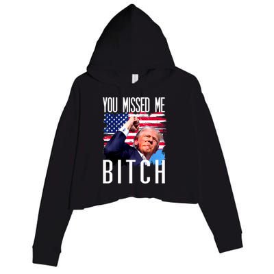 You Missed Me Bitch Trump 2024 Crop Fleece Hoodie