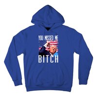 You Missed Me Bitch Trump 2024 Hoodie