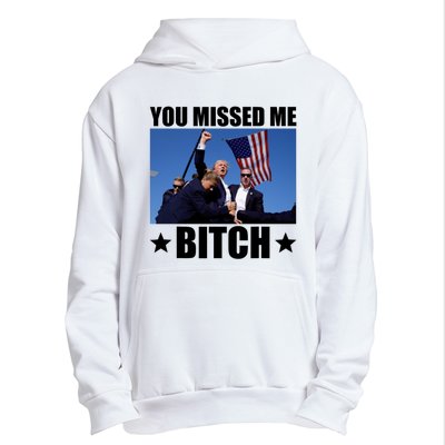 You Missed Me Bitch Trump 2024 Urban Pullover Hoodie