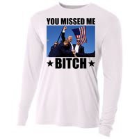 You Missed Me Bitch Trump 2024 Cooling Performance Long Sleeve Crew