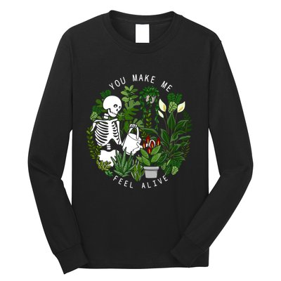 You Make Me Feel Alive Plant Lover Skeleton Long Sleeve Shirt