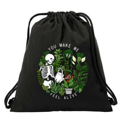 You Make Me Feel Alive Plant Lover Skeleton Drawstring Bag