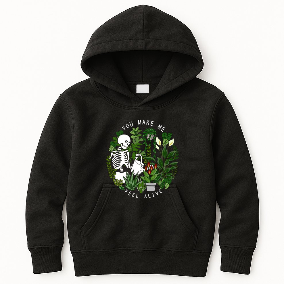 You Make Me Feel Alive Plant Lover Skeleton Kids Hoodie