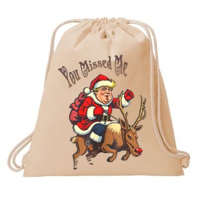 You Missed Me Christmas 2024 Drawstring Bag