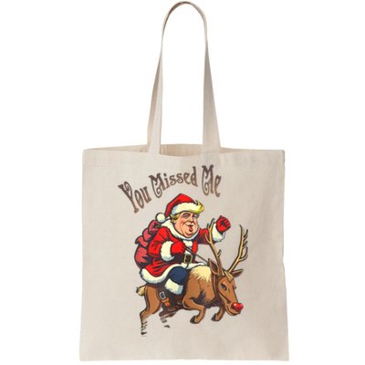 You Missed Me Christmas 2024 Tote Bag