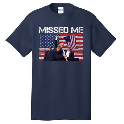 You Missed Me Donald Trump 2024 Usa Election Voting Tall T-Shirt